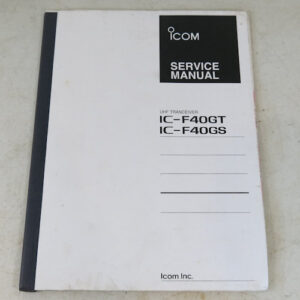 Icom, IC-F40GT/GS, UHF Transceiver Service Manual