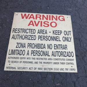 Gate Sign, WARNING