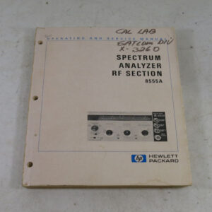 Hewlett Packard 8555A, Operation and Service Manual