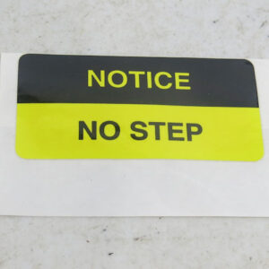 NOTICE, NO STEP, Sticker Label